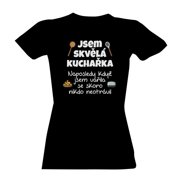 Tričko s potiskem Jsem skvělá kuchařka